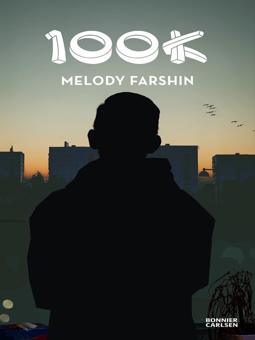 Title details for 100K by Melody Farshin - Available